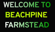 Beachpine Farmstead